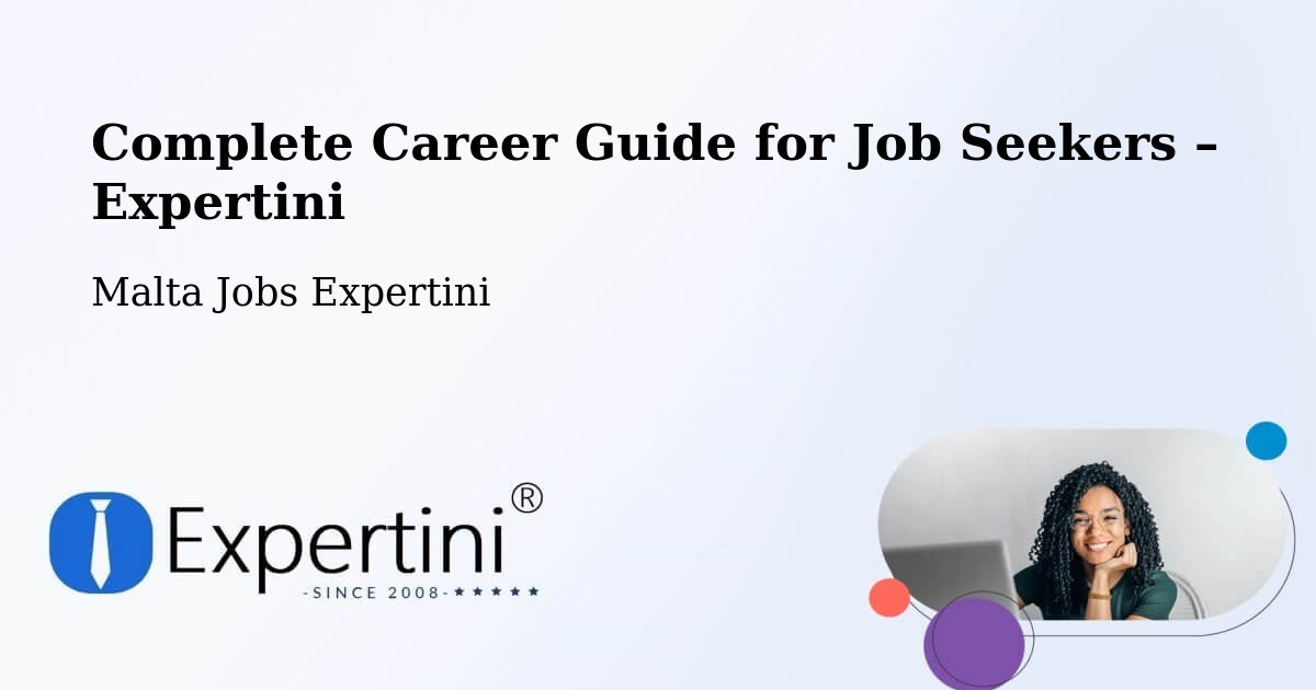 Career Guide for Job Seekers – Munxar - Munxar, Malta Jobs Expertini