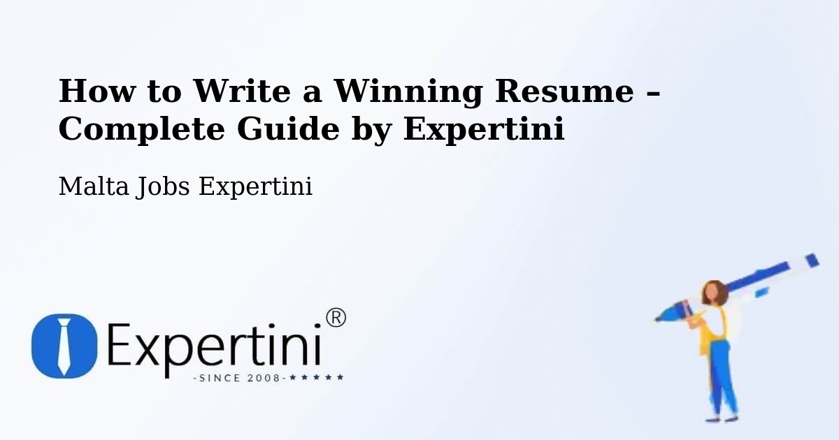 Resume Writing Guide for Job Seekers – Munxar - Munxar, Malta Jobs Expertini